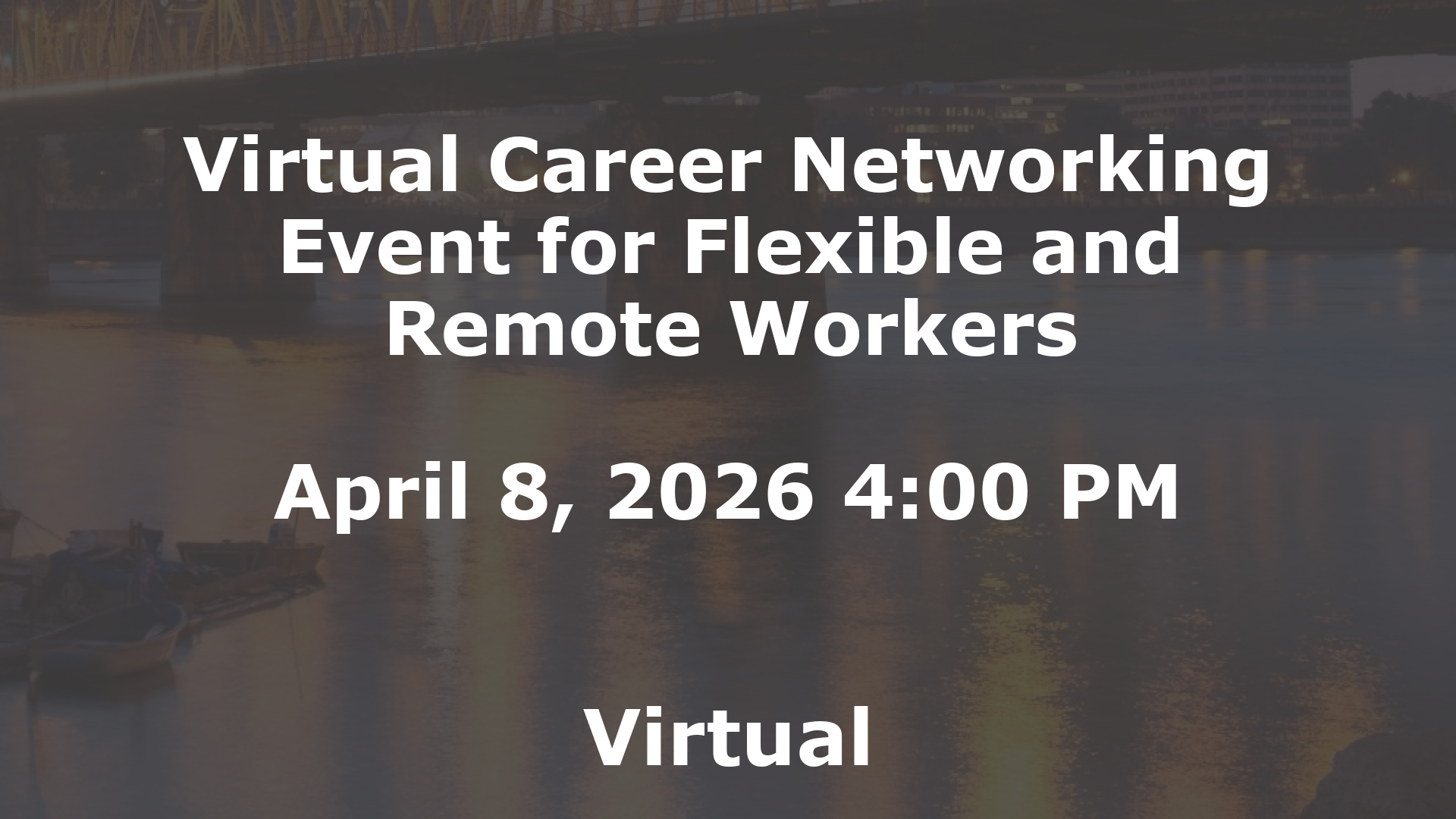 Virtual Career Networking Event for Flexible and Remote Workers event image